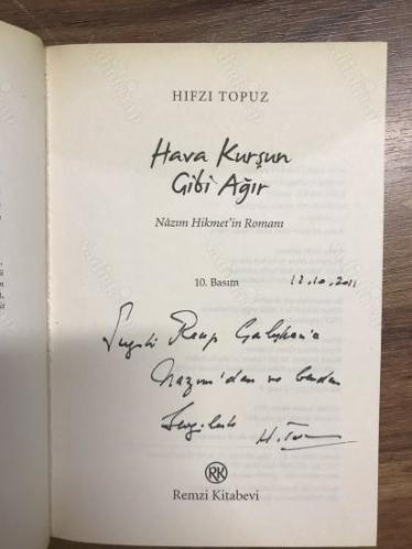 Hava Kurşun Gibi Ağır - Nâzım Hikmet'in Romanı (İthaflı İmzalı)