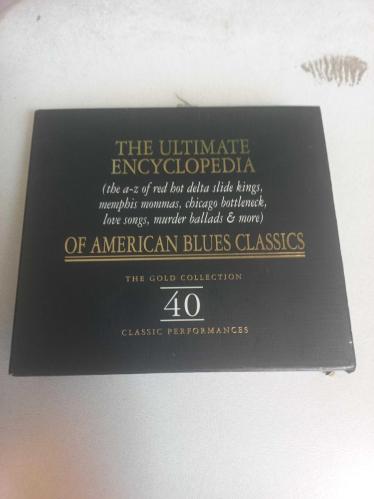 The Ultimate Encyclopedia of American Blues Classics