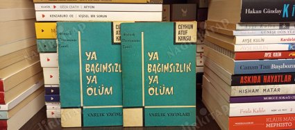Atatürk Devriminin Temeli - Ya Bağımsızlık Ya Ölüm