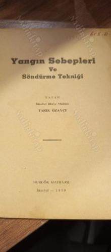 Yangın Sebepleri ve Söndürme Tekniği
