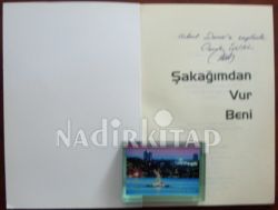 ŞAKAĞIMDAN VUR BENİ