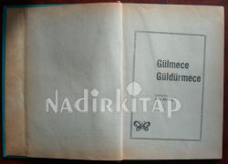 GÜLMECE GÜLDÜRMECE