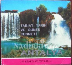 TABİAT, TARİH VE GÜNEŞ CENNETİ ANTALYA