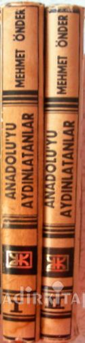 ANADOLUYU AYDINLATANLAR