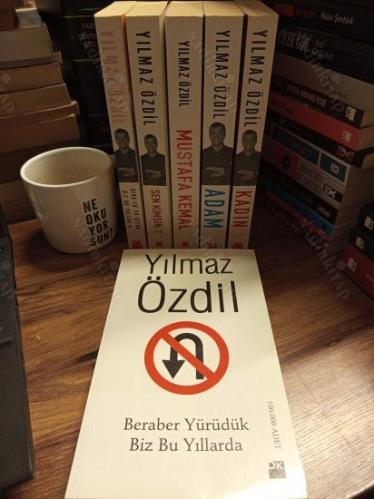 Yılmaz Özdil Kitap Lotu 5 Kitap Set (Beraber Yürüttük Biz Bu Yollarda, Sen Kimsin, Adam, Kadın, Mustafa Kemal)