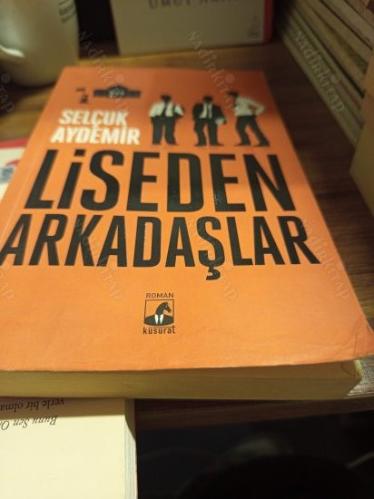 Liseden Arkadaşlar