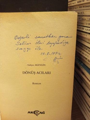 Dönüş Acıları (Selim İleri'ye İthaflı İmzalı)