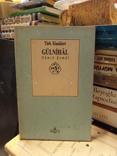 Gülnihal - Türk Klasikleri
