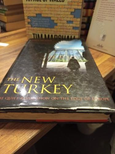 The New Turkey - The Quiet Revolution on the Edge of Europe (Avrupa'nın Ucundaki Sessiz Devrim)