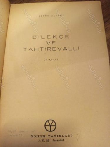 Dilekçe ve Tahtırevalli (2 Oyun)