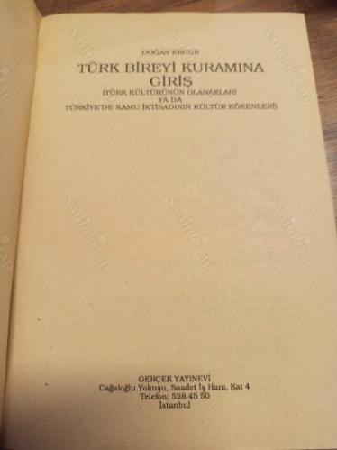 Türk Bireyi Kuramına Giriş (Türk Kültürünün Olanakları ya da Türkiye'de Kamu İktisadının Kültür Kökenleri)