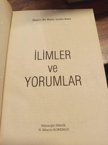 İlimler ve Yorumlar / İlimlere Bir Başka Açıdan Bakış (Ciltli)