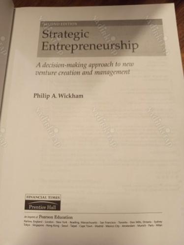 Strategic Entrepreneurship / A Decision-Making Approach to New Venture Creation and Management