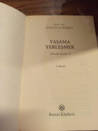 Yaşama Yerleşmek - Küçük Şeyler 3