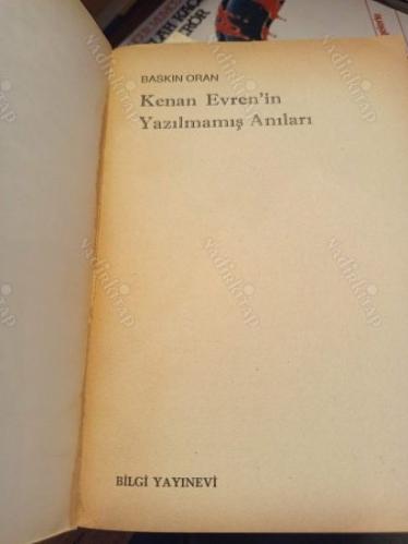 Kenan Evren'in Yazılmamış Anıları