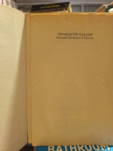 Anarşistin Yaşamı - Alexander Bergman'ın Yazıları