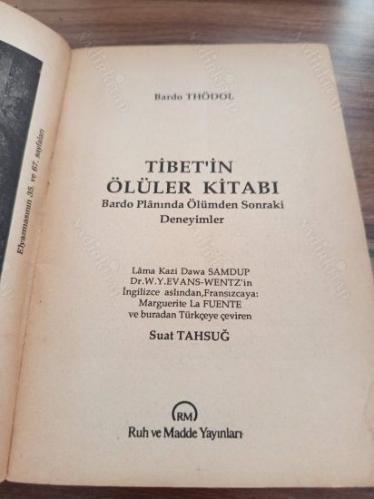 Tibet'in Ölüler Kitabı - Bardo Plânında Ölümden Sonraki Deneyimler