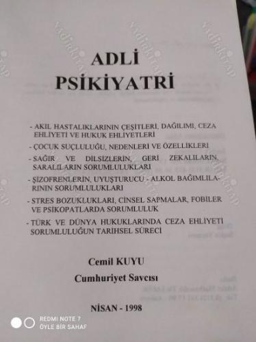 Adli Psikiyatri - Akıl Hastalıklarının Çeşitleri / Çocuk Suçluluğu / Sağır ve Dilsizlerin Sorumlulukları / Şizofrenlerin, Bağımlıların Sorumlulukları