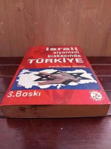 İsrail ve Siyonizm Kıskacında Türkiye