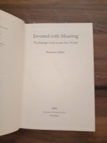 Invested with Meaning - The Raleigh Circle in the New World (Anlamla Donatılmış - Yeni Dünya'daki Raleigh Çevresi)