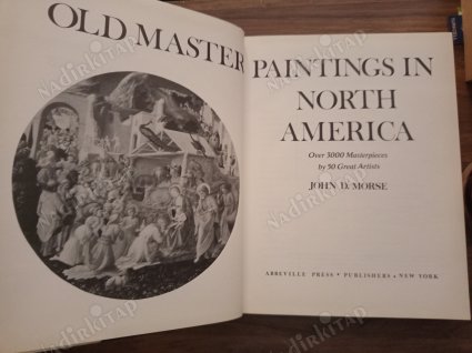 Old Master Paintings in North America - Over 3000 Masterpieces by 50 Great Artists (Kuzey Amerika'daki Eski Usta Resimleri)