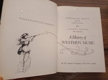A History of Western Music : Fourth Edition (Batı Müziğinin Tarihi)
