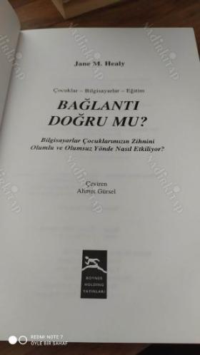 Bağlantı Doğru mu? (Bilgisayarlar Çocuklarımızın Zihnini Olumlu ve Olumsuz Yönde Nasıl Etkiliyor?)