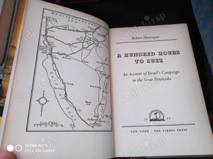 100 Hours to Suez - An Account of Israel's Campaign in theSinai Peninsula (Süveyş'e 100 Saat - İsrail'in Sina Yarımadası'ndaki Harekatı'nın Anlatımı)