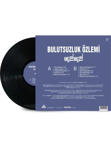 Bulutsuzluk Özlemi - Uçtu Uçtu / Plak ( Ambalajında )