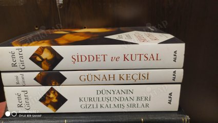 Rene Girard 3 Kitap Takım ( Şiddet ve Kutsal - Dünyanın Kuruluşundan Beri Gizli Kalmış Sırlar - Günah Keçisi)