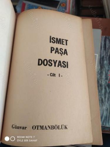 İsmet Paşa Dosyası - Cilt 1