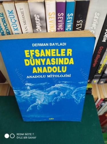 Efsaneler Dünyasında Anadolu (Anadolu Mitolojisi)