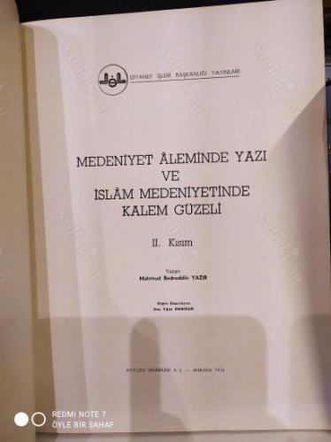 Medeniyet Aleminde Yazı ve İslam Medeniyetinde Kalem Güzeli I-II (2 Kitap Takım)