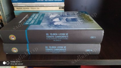 90. Yılında Lozan ve Türkiye Cumhuriyeti Uluslararası Sempozyumu - Bildiriler / I. ve II. Cilt ( 2 Kitap Takım)