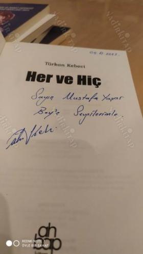 Her ve Hiç (İthaflı İmzalı)
