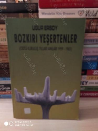 Bozkırı Yeşertenler - ODTÜ Kuruluş Yılları Anıları 1959 - 1963