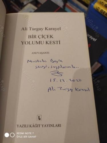 Bir Çiçek Yolumu Kesti (İthaflı İmzalı)
