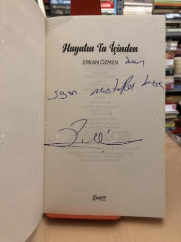 Hayatın Ta İçinden (İmzalı)