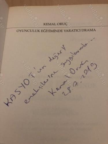 Oyunculuk Eğitiminde Yaratıcı Drama (Yazarından İthaflı Notlu)