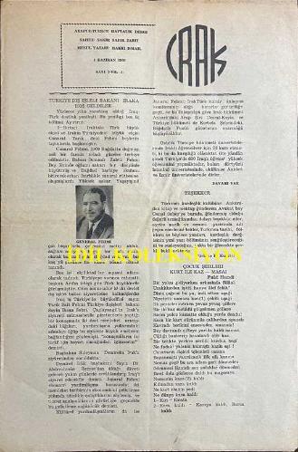 Irak, Arapça-Türkçe Haftalık Dergi, Orijinal Dönem Basım, (Arabic-Turkish Magazine) - 4 Haziran 1966 - Sayı: 2 - Türkmenler Müteveffa İçin Düzenlenen Anma Törenlerine Katılıyor - Ulusal Birlik, Hayatımızın Devam Etmesi İçin Su ve Hava Gibidir - Büyük ve Merhum Kahraman Abdüsselam Muhammed Arif'in Şehit Olmasıyla Ülkeyi Sarsan Büyük Acı Sonrasında, Halkın Kalplerini Derin Bir Hüzün ve Acı Kapladı. Türkmen Vatandaşlar da Bu Facia Karşısındaki Duygularını ve Hislerini Pek Çok Vesileyle Ortaya Koydular. Bunların Sonuncusu, Irak'ın Dört Bir Yanında Yaşayan Türkmen Vatandaşları Temsil Eden Halk Heyetinin, 3 Mayıs 1966 günü Merhumun Kabrine Çelenk Bırakması ve Cumhurbaşkanı Tümgeneral Abdurrahman Arif ile Görüşerek, Daha Önceki Sayımızda da İşaret Ettiğimiz Üzere Kendisini Cumhurbaşkanlığı Görevinden Dolayı Tebrik Etmesidir - 