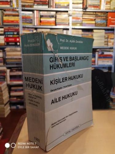 Medeni Hukuk Giriş ve Başlangıç Hükümleri Kişiler Hukuku - Aile Hukuku