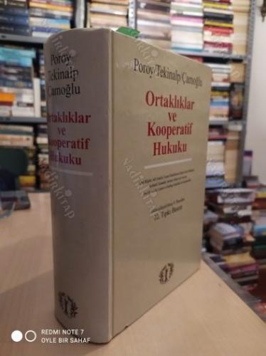 Ortaklıklar Ve Kooperatif Hukuku (Genel Bilgiler, Adi Ortaklık, Ticaret Ortaklıklarına İlişkin Genel Hükümler, Komandit Ortaklıklar ile Kooperatifler)