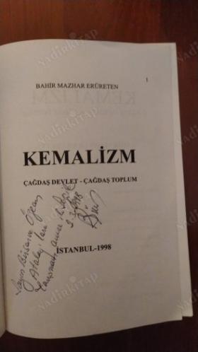 Kemalizm - Çağdaş Devlet Çağdaş Toplum (İthaflı İmzalı)