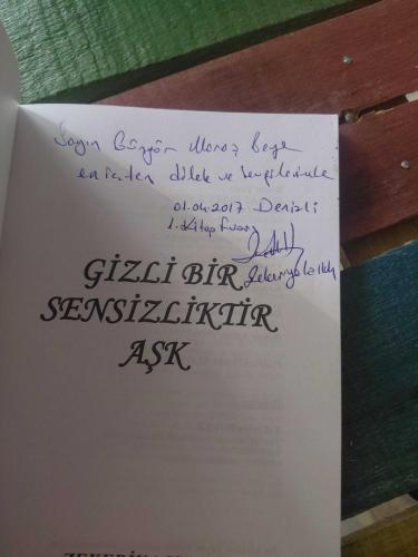 GİZLİ BİR SESSİZLİKTİR AŞK / İMZALI İTHAFLI