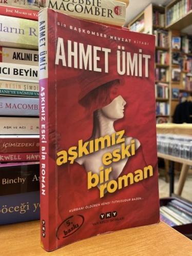 AŞKIMIZ ESKİ BİR ROMAN
