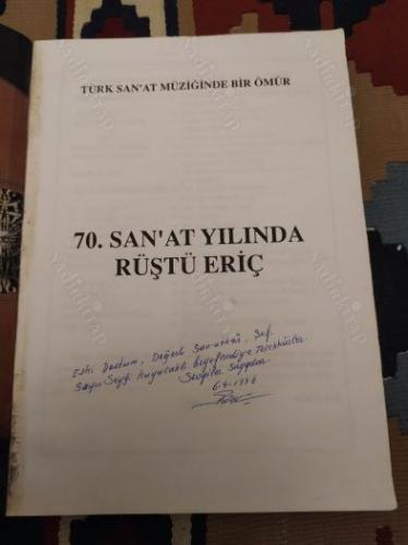 Türk Sanat Müziğinde bir Ömür - 70. Sanat Yılında Rüştü Eriç (İmzalı)