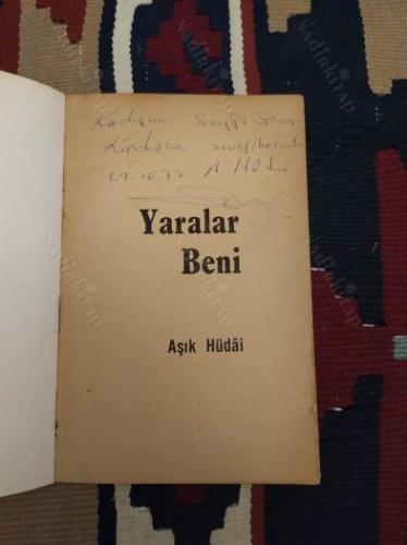Yaralar Beni (Aşık Hüdai'den İthaflı İmzalı)
