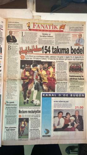 FANATİK SPOR GAZETESİ - TURKISH NEWSPAPER - DOĞUM GÜNÜ HEDİYESİ  - EKSİKSİZ TAM TAKIM GAZETE - 11 KASIM 1998 ÇARŞAMBA - SAYI: 1088 - TAYFUN - MOSHOEU - ABDULLAH ÇEVRİM - GÜVEN TANER - ENGİN VEREL - ULVİ GÜVENEROĞLU - YEMEN EKSİOĞLU - İSMET BADEM - YÜCEL SEÇKİNER - ERSİN TARANOĞLU - İBRAHİM GÜRDAL - YÜKSEL YALOVA - HALUK ULUSOY - RIZA ÇALIMBAY - MUSTAFA DENİZLİ - GORDON MILNE - HALİL MUTLU - ARİF - AYKUT AKICI - BURAK EMAS - BÜLENT ÜNDER - MÜFİT ERKASAP - LEVENT KALKAN - BU VATAN HEPİMİZİN - GERÇEK SPOR GAZETESİ - FANATİK - BU ŞEREF FENER’İN - TRİBÜNLER BOŞ KALDI - FEDERASYONUN AYIBI - AYIP ETTİK - ATATÜRKİYE - İKİ TAKIMA DA TEŞEKKÜRLER - ANKARA’DAN BURUK DÖNÜYORUZ - SAYGIDAN KOŞMADILAR - ATAM İZİNDEYİZ - NOTLAR NOTLAR - GORDON MILNE ASLAN’I EZBERLEDİ - HALİL DÜNYAYI KALDIRDI - ARİF: UZAYLI TAKIMIZ - KIRMIZI HATTA FAKS YAĞDI - FENERBAHÇELİLER SERGEN’İ İSTİYOR - UZAYLI TAKIMIZ - JUVE’NİN KOLU KANADI KIRIK - ÖZÜR DİLEYECEK BİRİ ARANIYOR - BU KADRO YIKILMAZ - CİM BOM’DA RÖTARLI İDMAN - HER