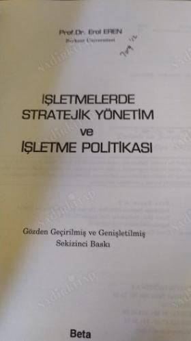 Stratejik Yönetim ve İşletme Politikası - Gözden Geçirilmiş 8. Baskı
