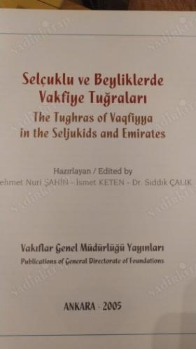 Selçuklu ve Beyliklerde Vakfiye Tuğraları / The Tughras Of Vaqfiyya In The Seljukids And Emirates (Kutulu)